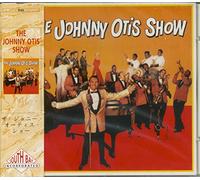 Otis, Johnny - Johnny Otis Show