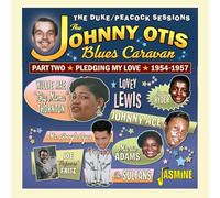 Otis, Johnny & Various - The Johnny Otis Blues Caravan - Part Two - Pledgin