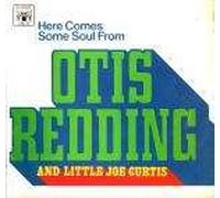 Otis Redding & Little Joe Curtis - Here Comes Some Soul From - Marble Arch Records
