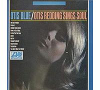 Otis Redding - Otis Blue / Otis Redding Sings Soul
