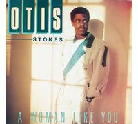 Otis Stokes - A Woman Like You (x2+1) [Vinyl Single]