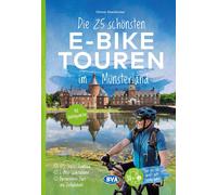 Otmar Steinbick Die 25 schönsten E-Bike Touren im Münsterland: mit (Tapa blanda)