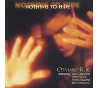 Otmaro Ruiz - Nothing to Hide