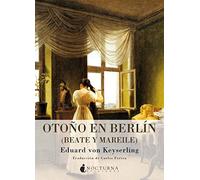 Oto･O En Berlin: Beate y Mareile: 8 (Noches Blancas)