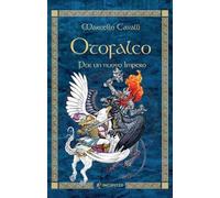 Otofalco. Per un nuovo impero. Ediz. illustrata