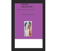 Otoño ardiente: Relatos de erotismo y pasión entre hombres