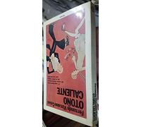 OTOÑO CALIENTE. Un regocijante relato del subito enamoramiento de un señor maduro por una jovencita.