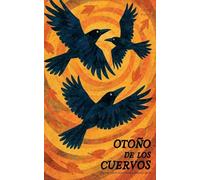 Otoño de los Cuervos: Cuentos Cortos Bilingües Para Aprender Inglés