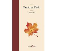 Otoño en Pekín (Edhasa Literaria)