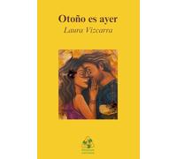 Otoño es ayer: Poemas de amor