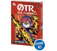 Otr, die Flamme 01: Ein sympathischer Held, der mit Stärke und Güte kämpft - Dynamischer Fantasy-Action-Manga mit Wikinger-Ästhetik