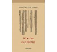 Otra Cosa Es El Silencio