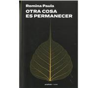 OTRA COSA ES PERMANECER