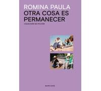 OTRA COSA ES PERMANECER