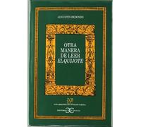 Otra manera de leer el Quijote .: Historia, Tradiciones Culturales y Literatura: 13 (NUEVA BIBLIOTECA DE ERUDICION Y CRITICA)