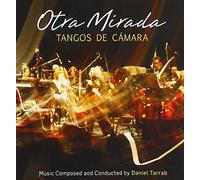 Otra Mirada: Tangos De Camara