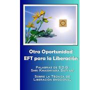 Otra Oportunidad - EFT para la Liberación