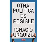 Otra política es posible
