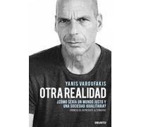 Otra realidad: ¿Cómo sería un mundo justo y una sociedad igualitaria? (Deusto)