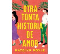 Otra Tonta Historia De Amor