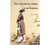 Otra vida para las mujeres. Las tres lámparas