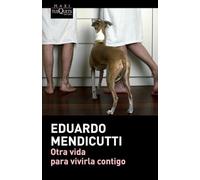 Otra Vida Para Vivirla Contigo