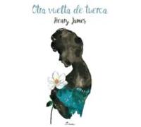 Otra vuelta de tuerca (CLASICOS)