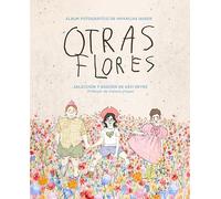 Otras flores: Álbum fotográfico de infancias queer (DOS BIGOTES)