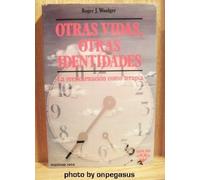 Otras vidas, otras identidades