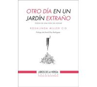 Otro Dia En Un Jardin Extraño