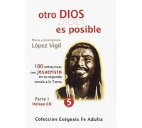 OTRO DIOS ES POSIBLE (Colección Exégesis Fe adulta)