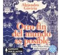 Otro Fin Del Mundo Es Posible (audiolibro)