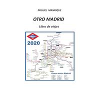 OTRO MADRID: LIBRO DE VIAJES