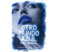 Otro mundo azul | Pablo Menéndez Fernández