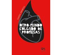 Otro mundo colgado de promesas