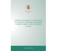 Otros Actos De Culto Divino Lugares Y Tiempos Sagrados Comentario A Lo
