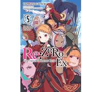 Otsuka, Shinichirou - Re:ZERO -Starting Life in Another World- Ex, Vol. 5 (light novel): The Tale of the Scarlet Princess (RE ZERO SLIAW EX LIGHT NOVEL SC)
