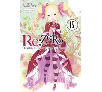 Otsuka, Shinichirou - Re:ZERO -Starting Life in Another World-, Vol. 15 (light novel) (RE ZERO SLIAW LIGHT NOVEL SC)