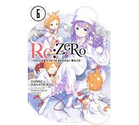 Otsuka, Shinichirou – re:Zero Starting Life in Another World, Vol. 6 – Novela ligera – Yen Press