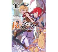 Otsuka, Shinichirou – Re:Zero Starting Life in Another World Vol. 8 – Novela ligera