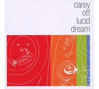 Ott, Carey - Lucid Dream -12tr-