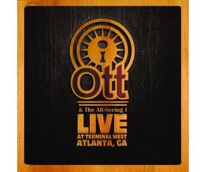 Ott & The All-Seeing - Live At Terminal West Atlanta, GA