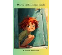 Ottavia e il bosco tra i capelli