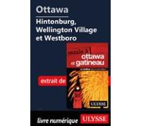 Ottawa - Hintonburg Wellington Village Et Westboro (ebook)