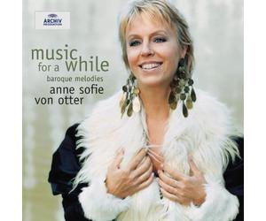 Otter, Anne Sofie Von - Music for a While