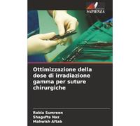 Ottimizzazione della dose di irradiazione gamma per suture chirurgiche