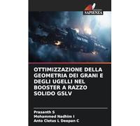 Ottimizzazione Della Geometria Dei Grani E Degli Ugelli Nel Booster a Razzo Solido Gslv