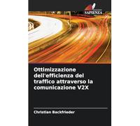Ottimizzazione dell'efficienza del traffico attraverso la comunicazione V2X
