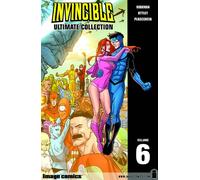 Ryan Ottley – Invincible: The Ultimate Collection Volumen 6 – HC