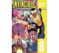 Ottley, Ryan - Invincible: The Ultimate Collection Volume 8 (INVINCIBLE ULTIMATE COLL HC)
